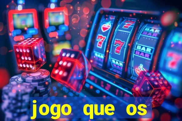 jogo que os famosos jogam para ganhar dinheiro